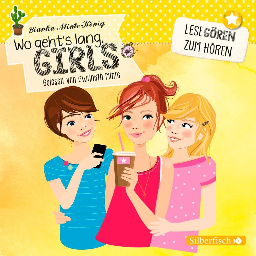Wo geht's lang, Girls? (Lesegören zum Hören)