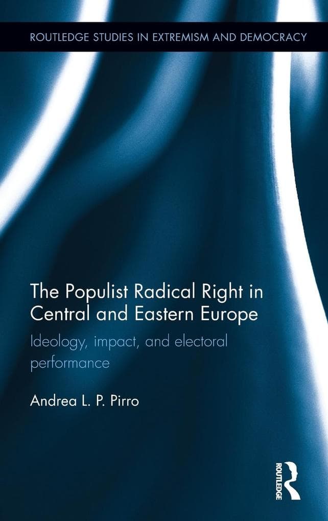 The Populist Radical Right in Central and Eastern Europe