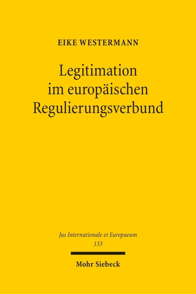 Legitimation im europäischen Regulierungsverbund