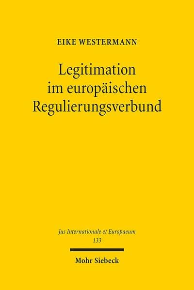 Legitimation im europäischen Regulierungsverbund