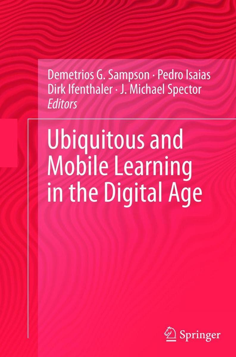 Ubiquitous and Mobile Learning in the Digital Age