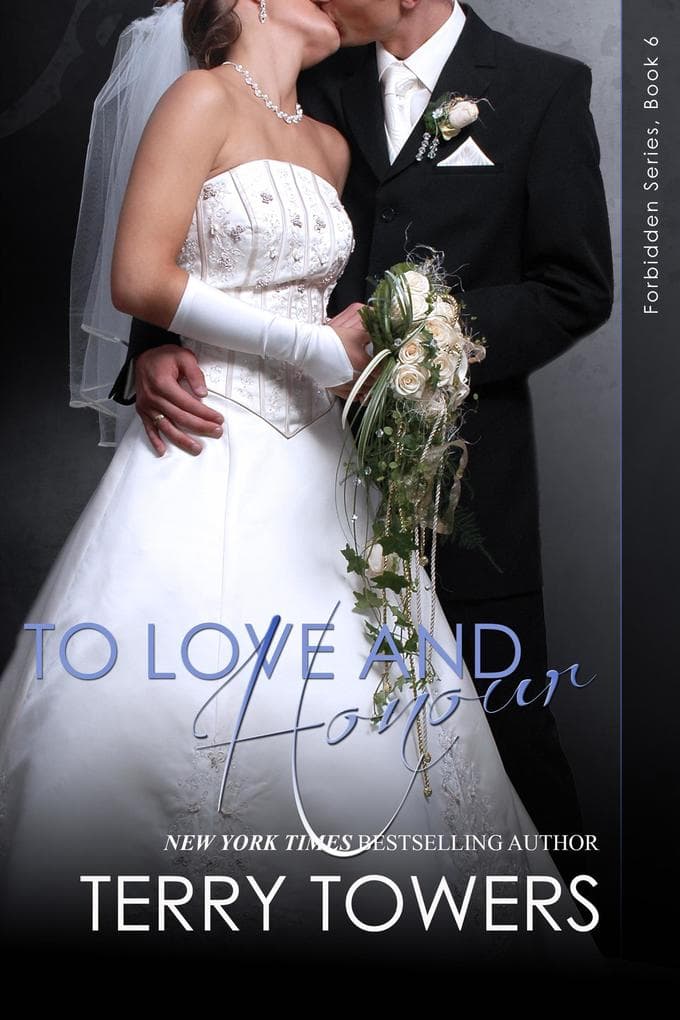 To Love And Honour (Forbidden, #6)