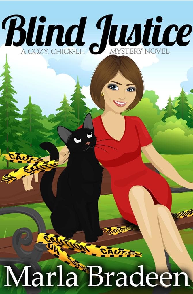 Blind Justice: A Cozy, Chick-Lit Mystery Novel