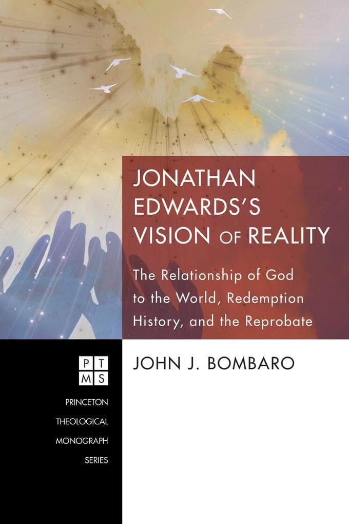 Jonathan Edwards's Vision of Reality