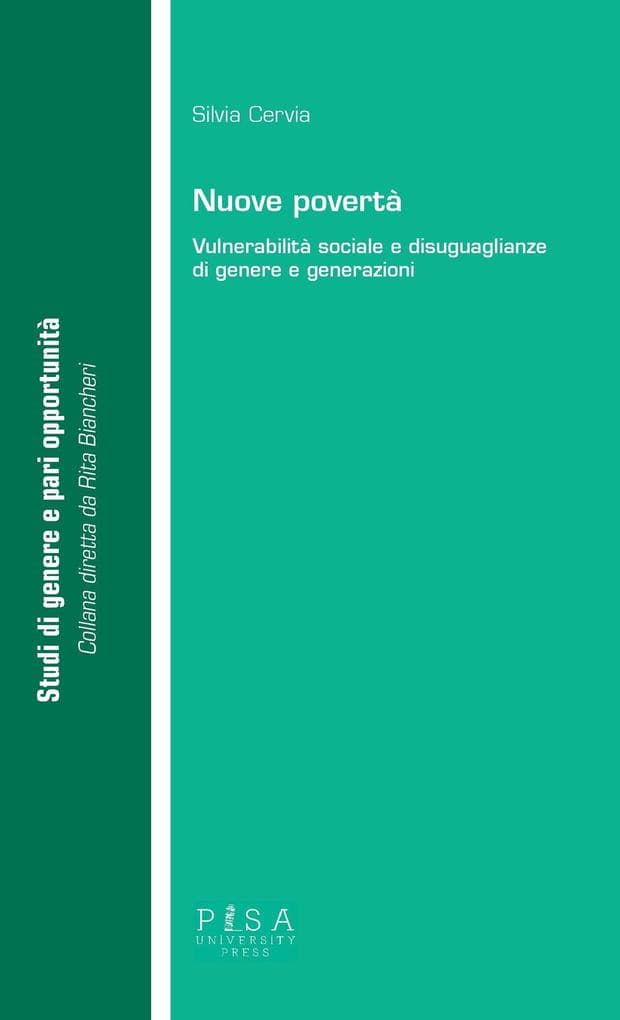 Nuove povertà. Vulnerabilità sociale e disuguaglianze di genere e generazioni