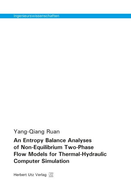 An Entropy Balance Analyses of Non-Equilibrium Two-Phase Flow Models for Thermal-Hydraulic Computer