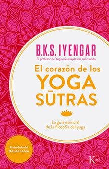 El Corazón de Los Yoga Sûtras