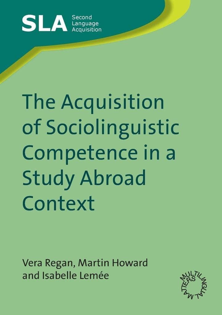 The Acquisition of Sociolinguistic Competence in a Study Abroad Context