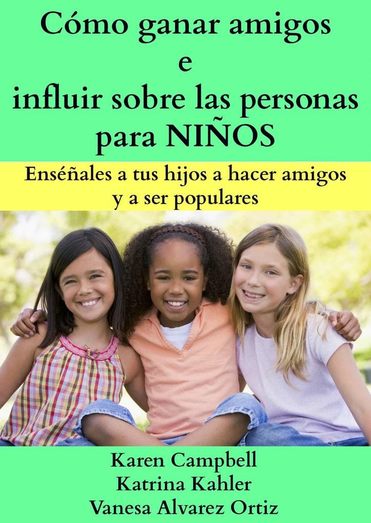 Como Ganar Amigos e Influir Sobre las Personas para Ninos
