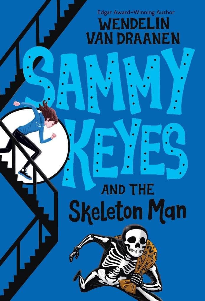 Sammy Keyes and the Skeleton Man