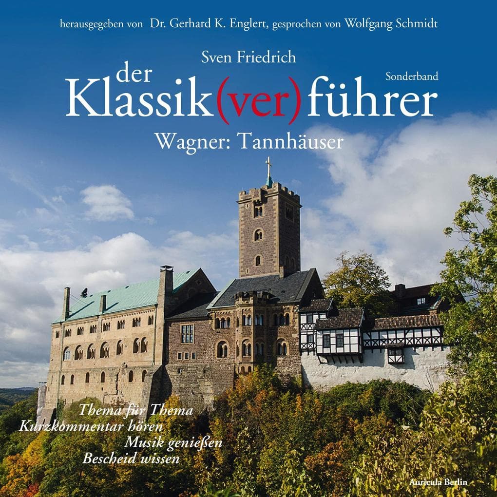 Der Klassik(ver)führer - Sonderband Wagner: Tannhäuser