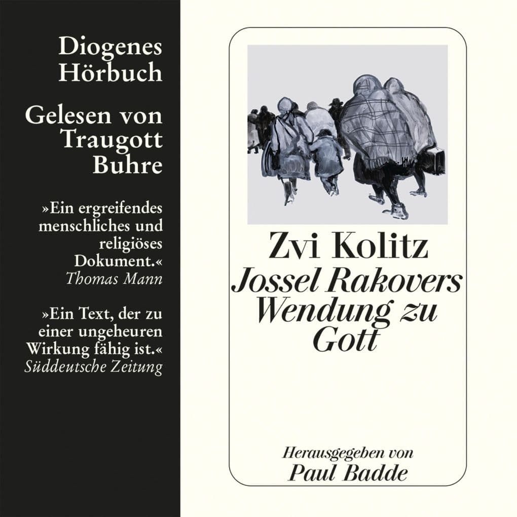 Jossel Rakovers Wendung zu Gott: Herausgegeben von Paul Badde