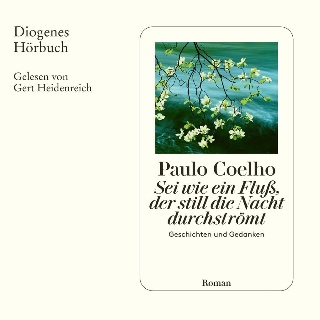 Sei wie ein Fluß, der still die Nacht durchströmt: Geschichten und Gedanken