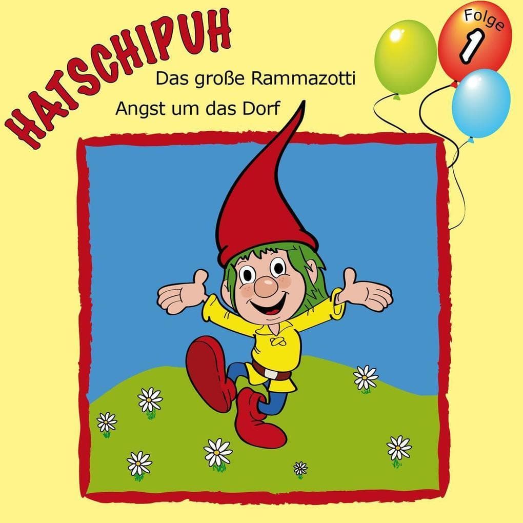 Hatschipuh, Folge 1: Das große Ramazotti & Angst um das Dorf
