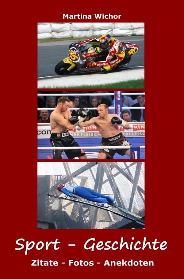 Sport-Geschichte: Zitate - Fotos - Anekdoten