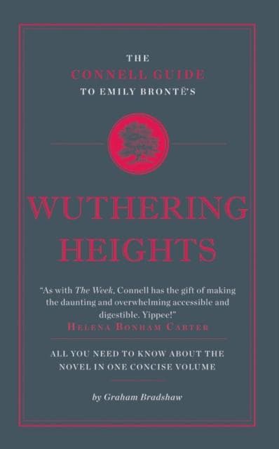 The Connell Guide To Emily Bronte's Wuthering Heights