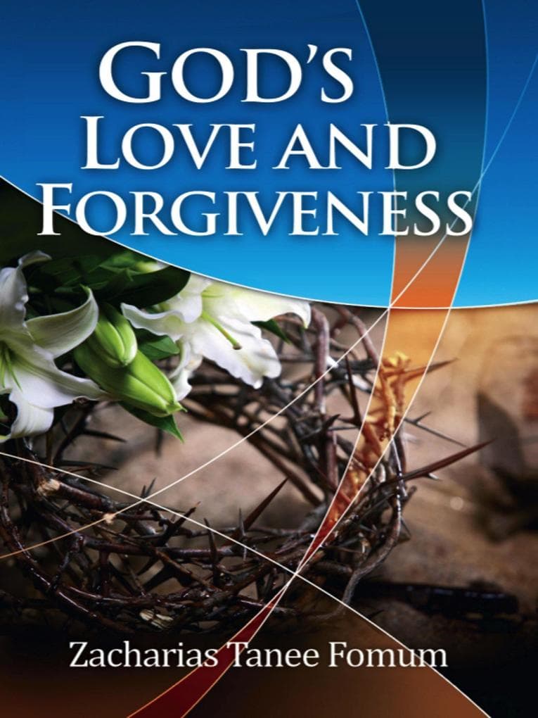 God's Love and Forgiveness (God Loves You, #1)