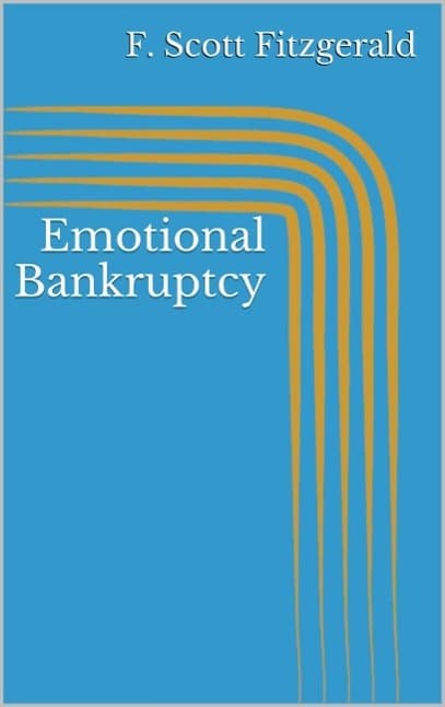Emotional Bankruptcy