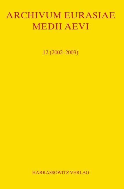 Archivum Eurasiae Medii Aevi 12 (2002-2003)