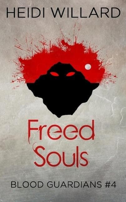 Freed Souls (Blood Guardians #4)