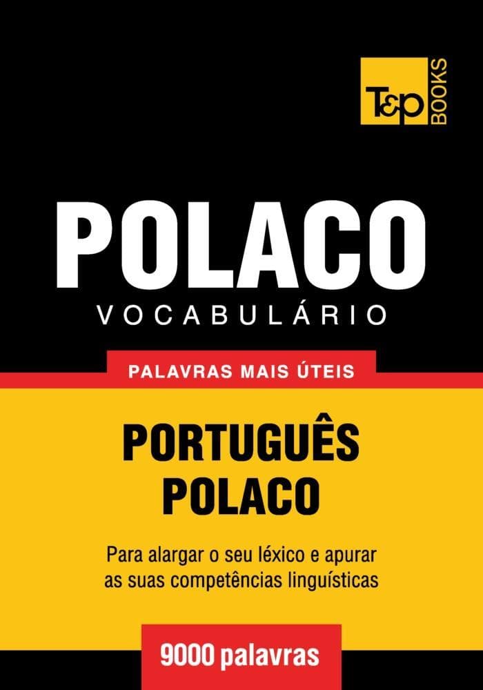 Vocabulário Português-Polaco - 9000 palavras