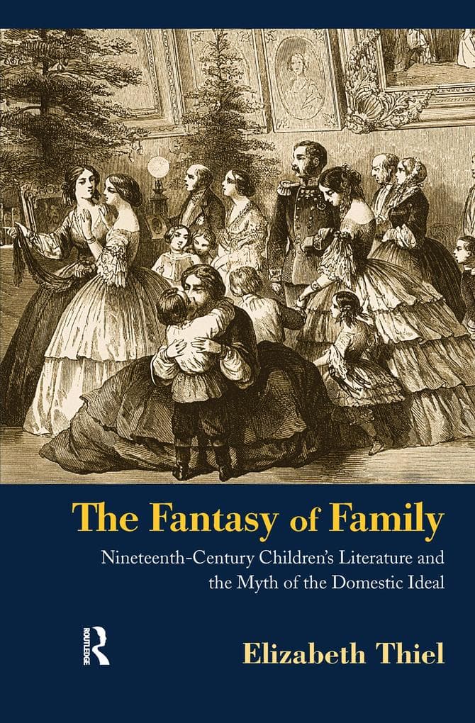 The Fantasy of Family