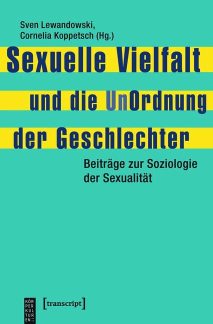 Sexuelle Vielfalt und die UnOrdnung der Geschlechter