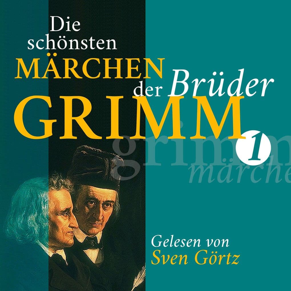 Die schönsten Märchen der Brüder Grimm I: Der Froschkönig, Rotkäppchen, Dornröschen, Hans im Glück, Rapunzel, Die Bremer Stadtmusikanten