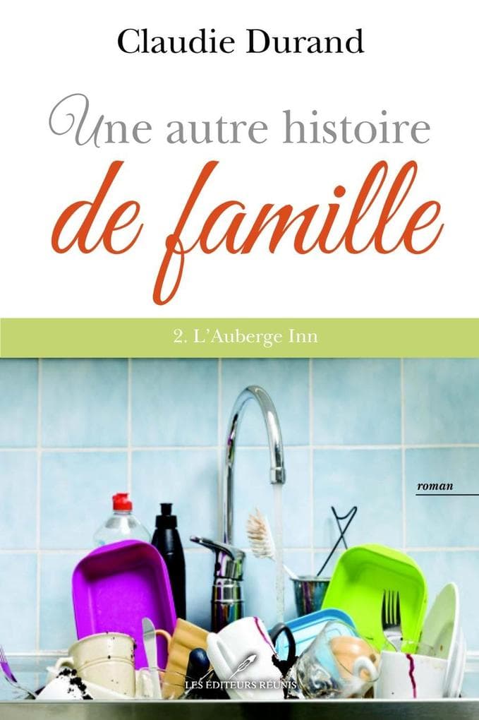 Une autre histoire de famille 02 : L'auberge Inn
