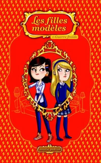 Les filles modeles 01 : Guerre froide