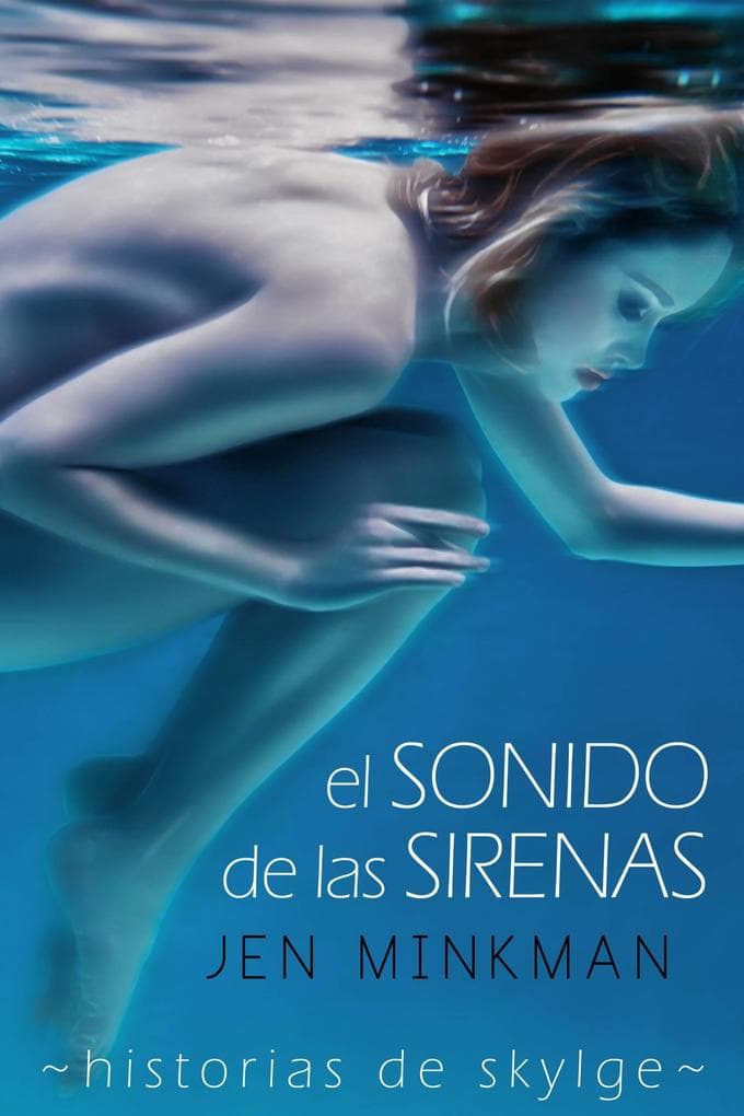 El sonido de las sirenas (Historias de Skylge n