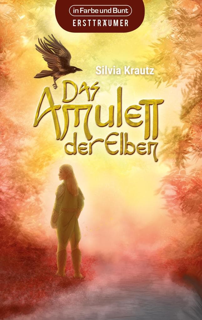 Das Amulett der Elben: Fantasy-Roman