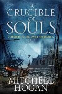 A Crucible of Souls