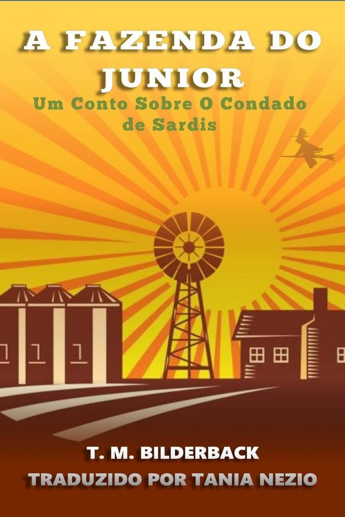 Fazenda Do Junior - Um Conto Sobre O Condado de Sardis