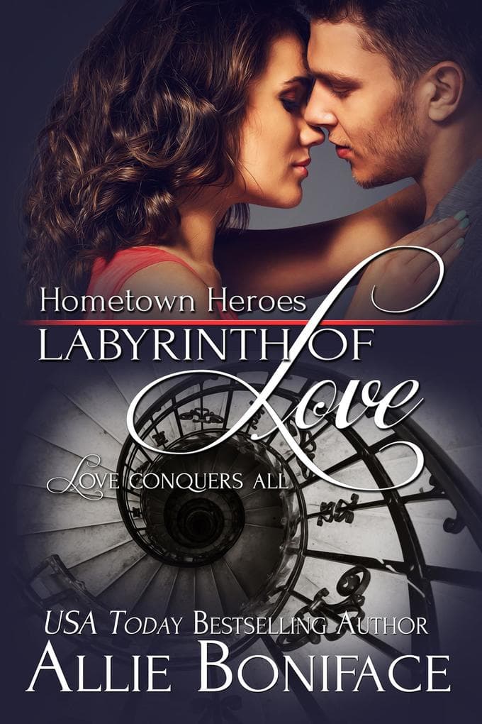 Labyrinth of Love (Hometown Heroes, #3)