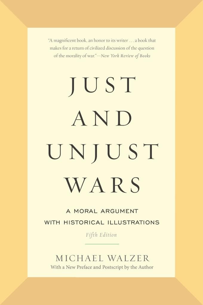 Just and Unjust Wars