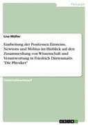 Erarbeitung der Positionen Einsteins, Newtons und Möbius im Hinblick auf den Zusammenhang von Wissen
