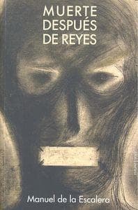 Muerte después de Reyes ; Cielo en la cárcel