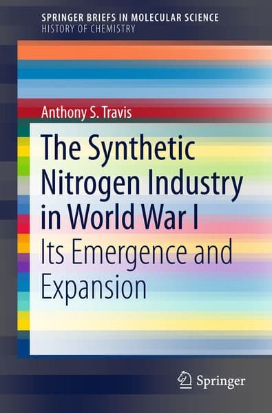 The Synthetic Nitrogen Industry in World War I