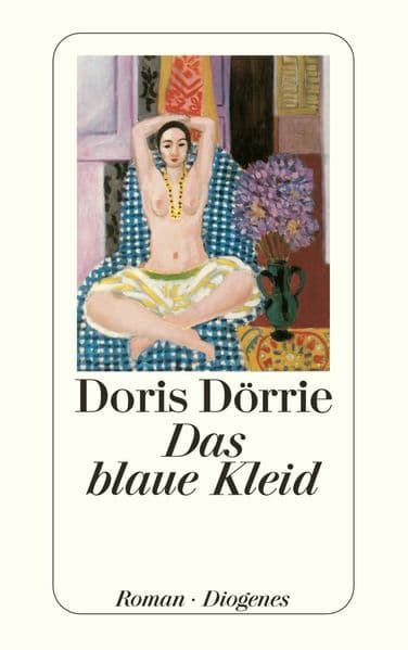 Das blaue Kleid: Ausgezeichnet mit dem Deutschen Bücherpreis, Kategorie Deutsche Belletristik 2003. Roman