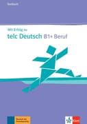 Mit Erfolg zu telc Deutsch B1 + Beruf. Testbuch + Audio-CD