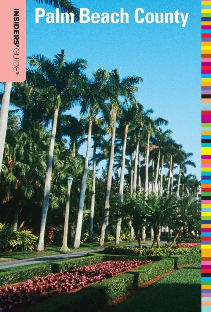 Insiders' Guide(R) to Palm Beach County