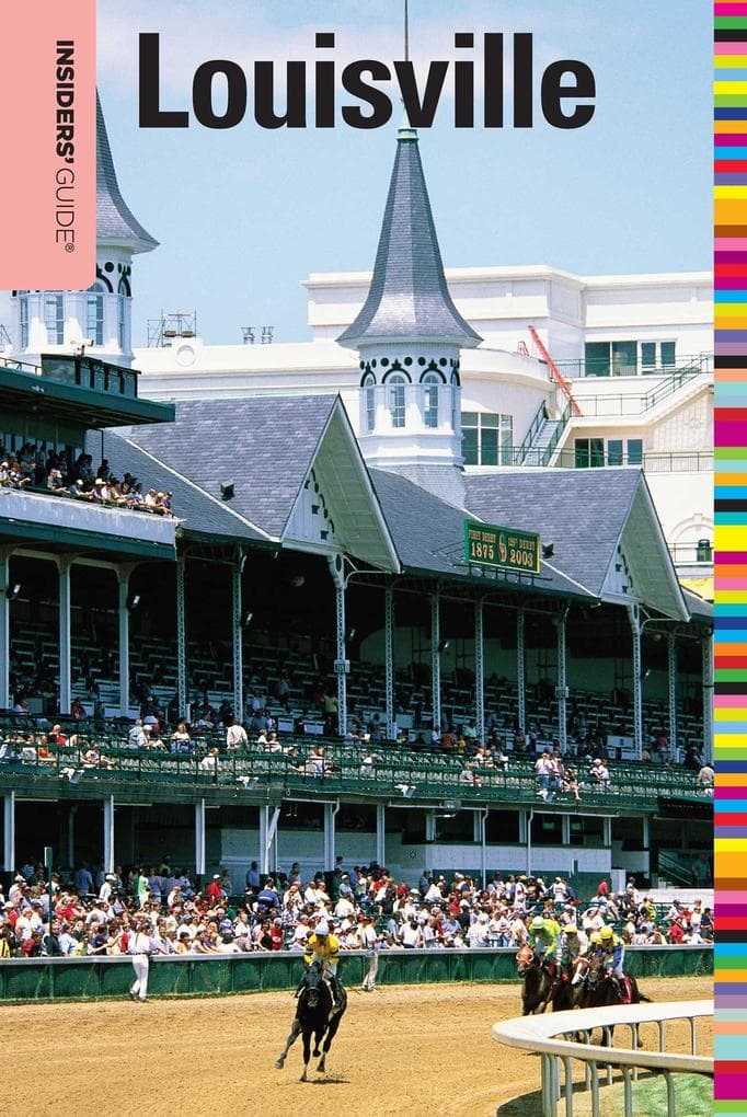 Insiders' Guide® to Louisville