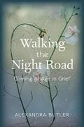 Walking the Night Road