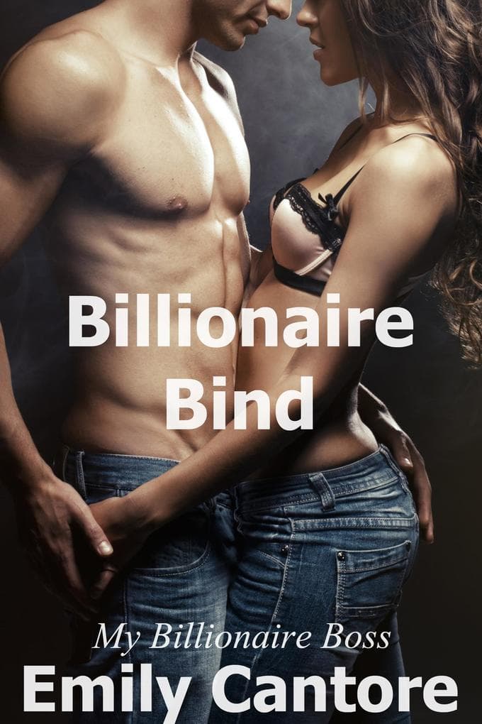 Billionaire Bind: My Billionaire Boss