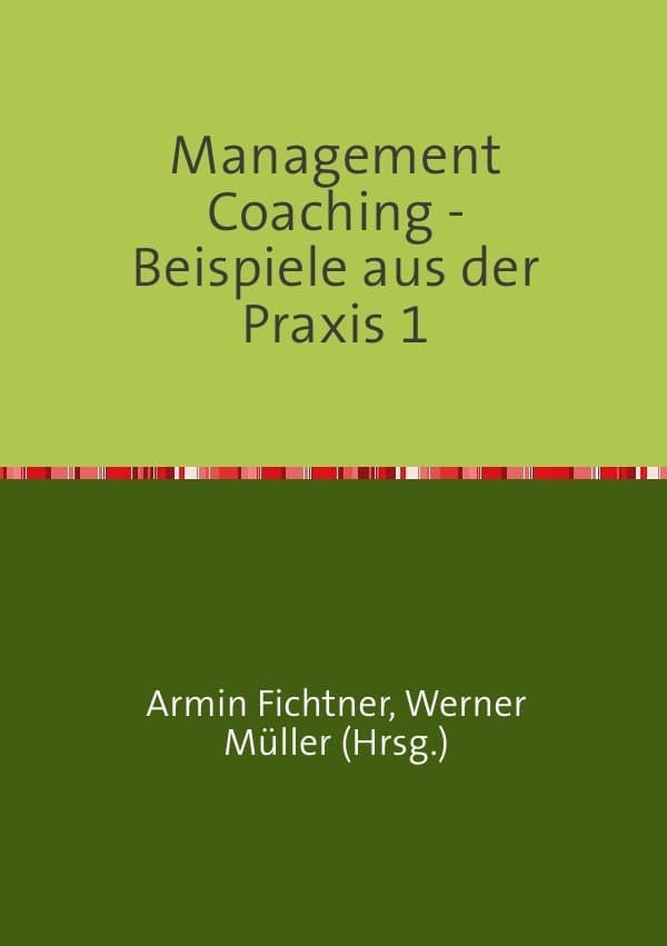 Sammlung infoline / Management Coaching - Beispiele aus der Praxis 1
