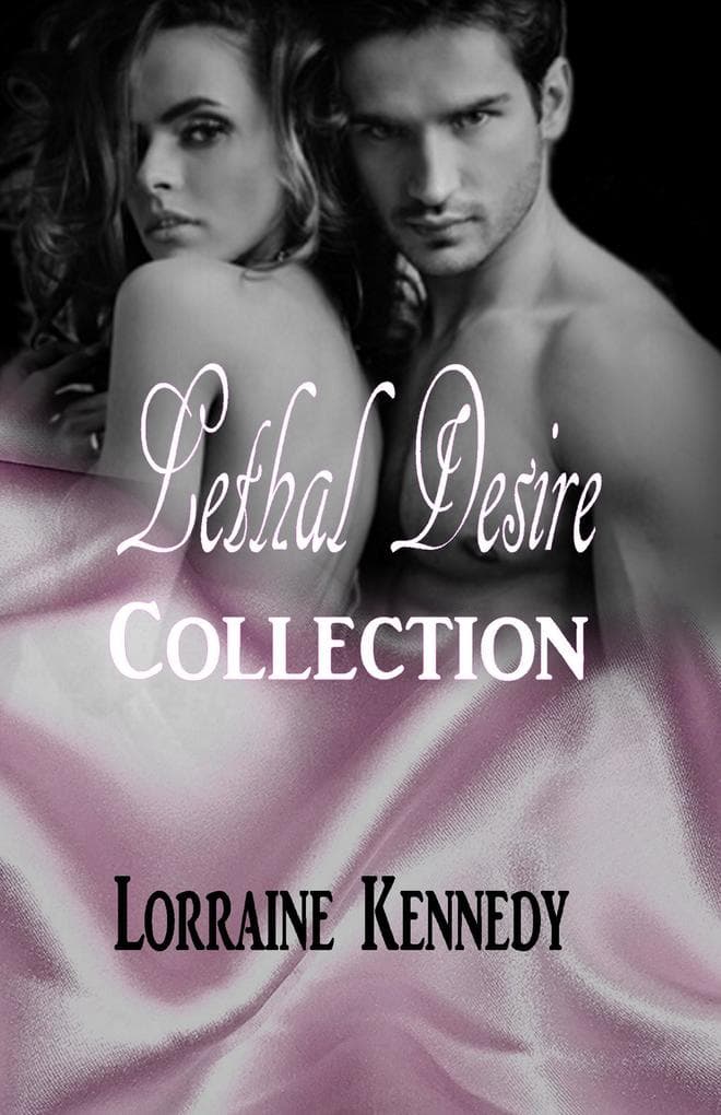 Lethal Desire Complete Collection