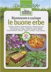 Rosati, A: Riconoscere e cucinare le buone erbe. Amaranto. B