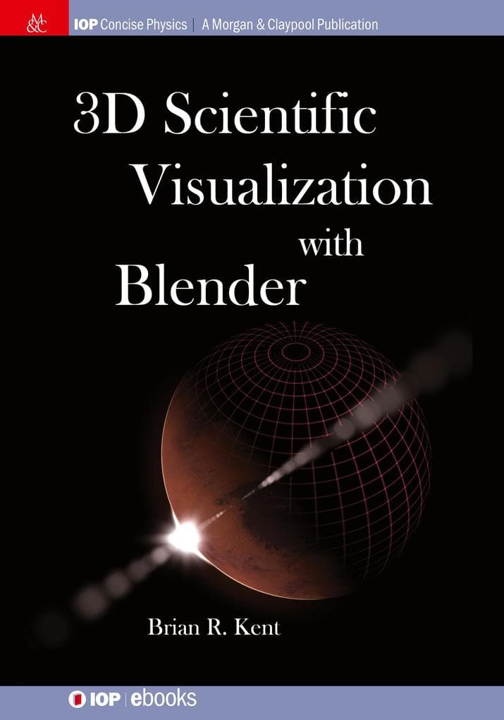 3D Scientific Visualization with Blender