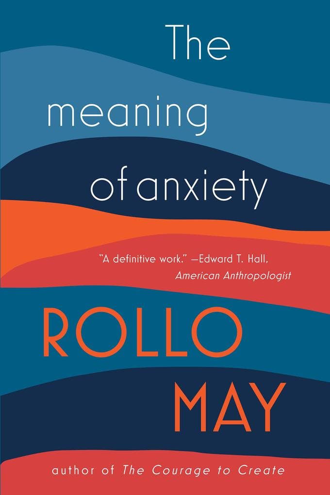The Meaning of Anxiety
